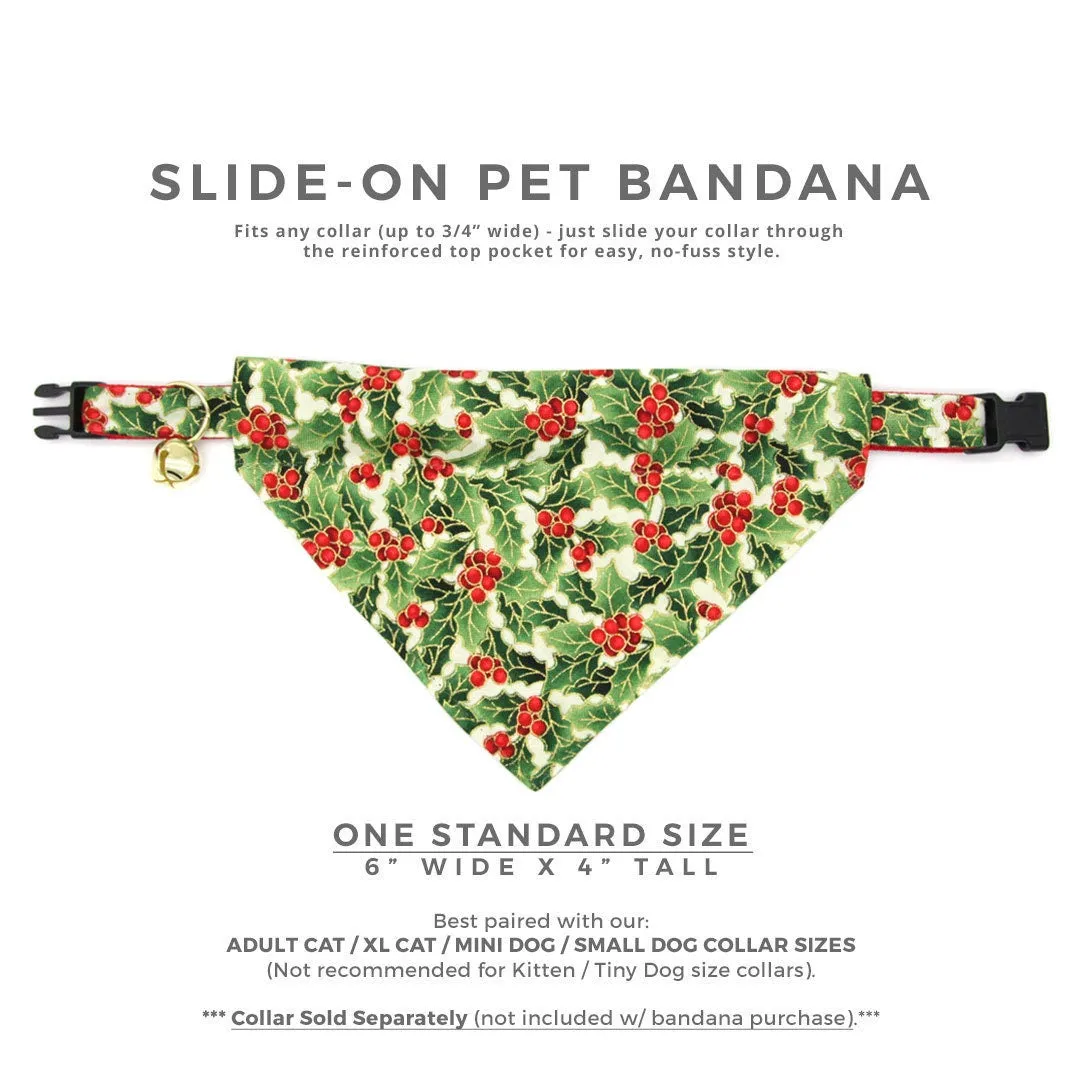 Pet Bandana - "Holiday Holly" - Christmas Red Berries & Green Bandana for Cat   Small Dog / Slide-on Bandana / Over-the-Collar (One Size)
